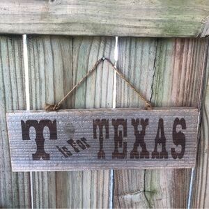 T is for Texas Wooden Sign Wall Decor 11 3/4” Long